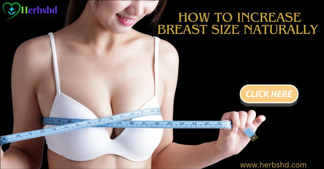 How to Increase breast size naturally and tighten sagging breasts