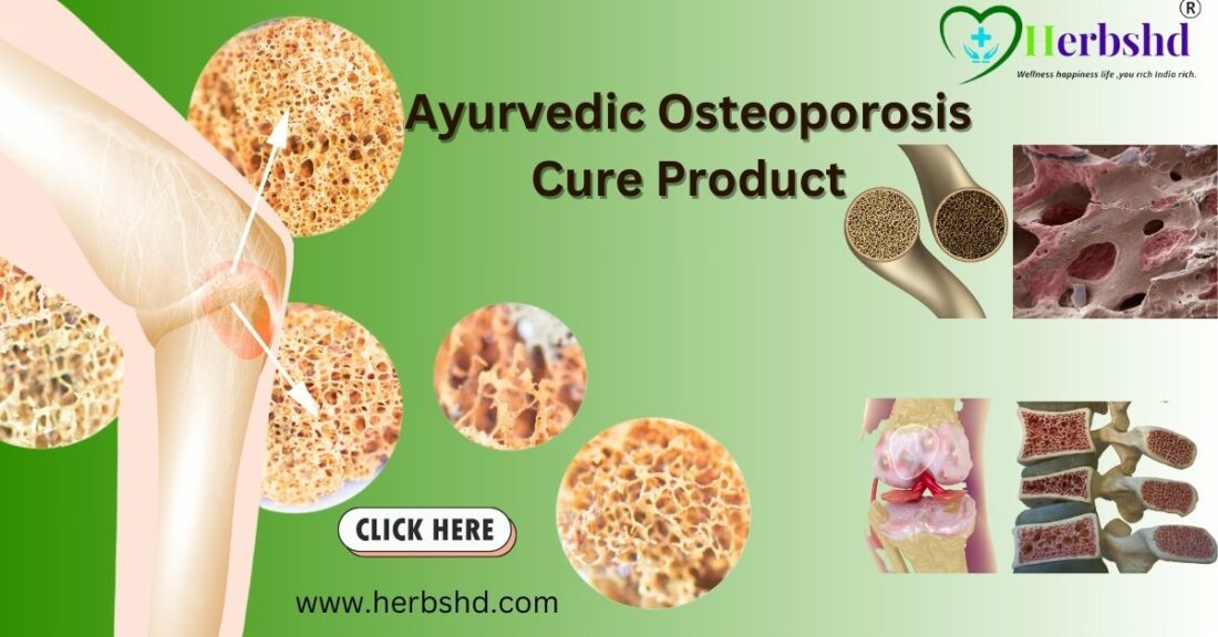 Ayurvedic Osteoporosis Cure Products