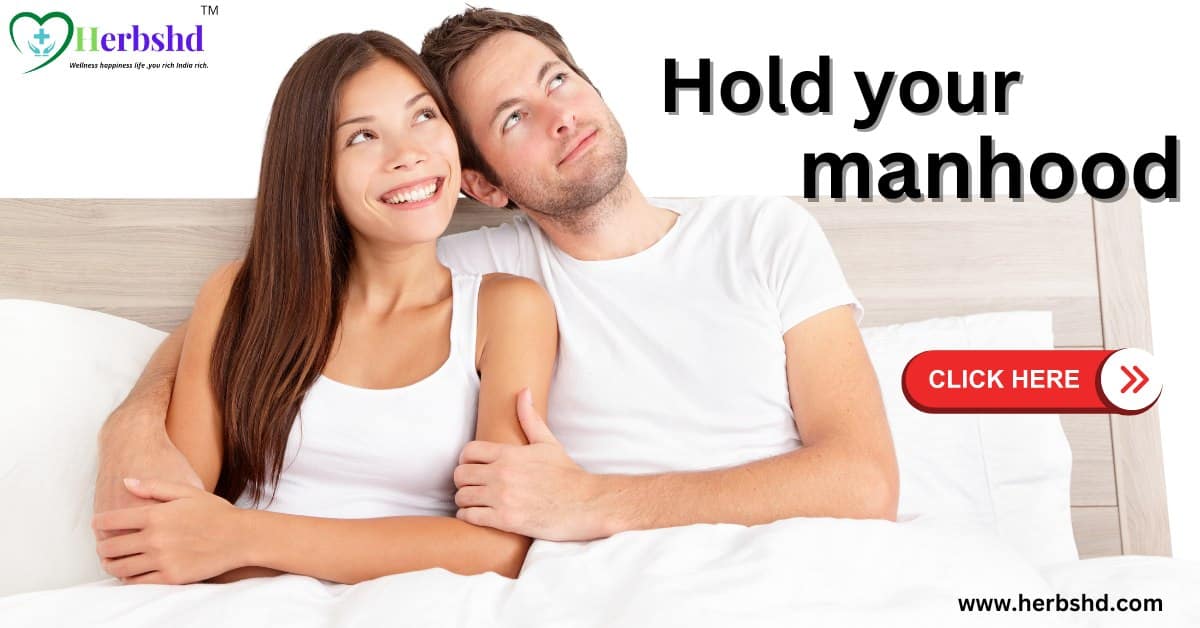 How to retain masculinity for vigour & vitality, increase libido, stamina & energy, premature ejaculation, physical stimulation an herbshd.com