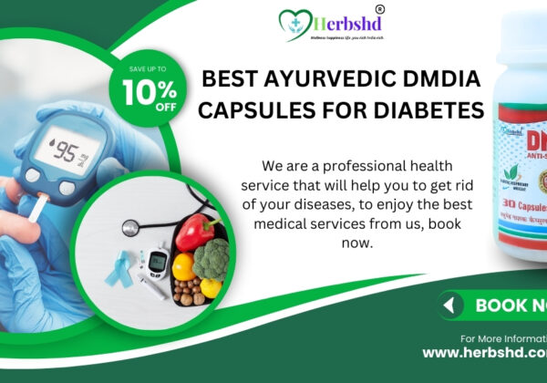Best Ayurvedic DMDIA Capsules for hyeprglycaemia, insulin deficiency, diabetic neuropahty, diabetes insipidus, blood sugar control,