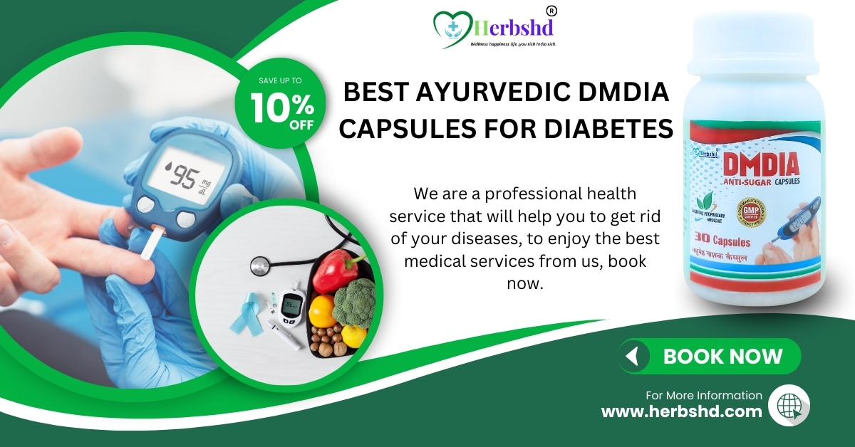 Best Ayurvedic DMDIA Capsules for hyeprglycaemia, insulin deficiency, diabetic neuropahty, diabetes insipidus, blood sugar control,