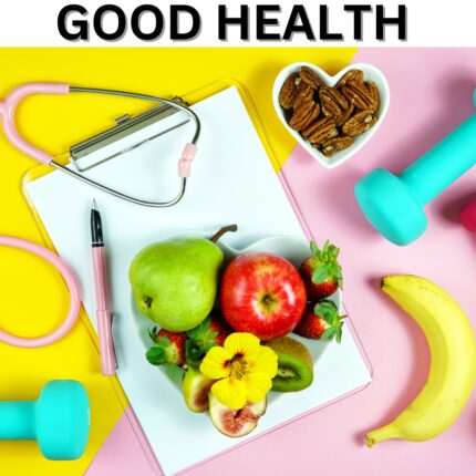 GOOD HEALTH